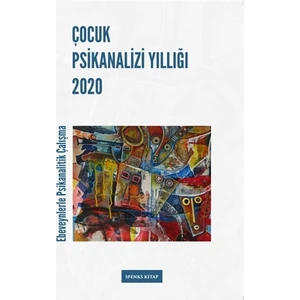 Çocuk Psikanalizi Yıllığı 2020: Ebeveynlerle Klinik Çalışma