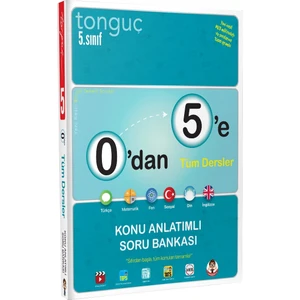 Tonguç Akademi 0'dan 5'e Konu Anlatımlı Soru Bankası