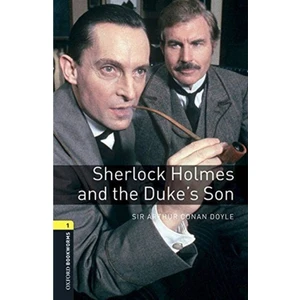 Oxford: Sherlock Holmes And The Duke's Son Stage 1+Mp3