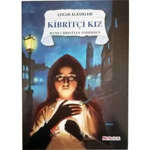Kibritçi Kız - Hans Christian Andersen