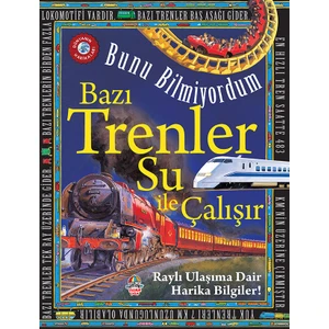 Bazı Trenler Su İle Çalışır - Flowerpot Press