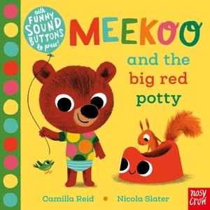 Meekoo And The Big Red Potty - Nicola Slater
