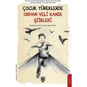 Çocuk Yüreklerde Orhan Veli Kanık Şiirleri - Özlem Pekcan