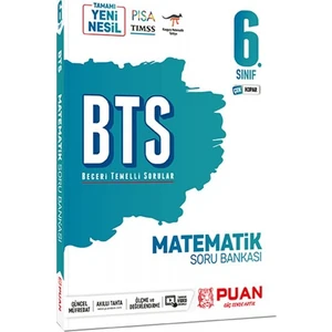 Puan Yayınları 6. Sınıf Matematik BTS Beceri Temelli Soru Bankası