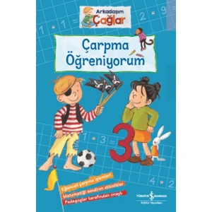 Arkadaşım Çağlar – Çarpma Öğreniyorum - Brigitte Paul