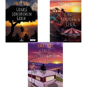 Güneşi Söndürmem Gerek 3 Kitap Takım - Emre Gül