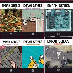 Son Hafriyat - Hikayem Paramparça - Müptezeller - Her Temas İz Bırakır - Erken Kaybedenler - Deliduman - 6 Kitap - Emrah Serbes