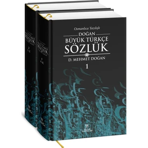 Osmanlıca Yazılışlı Doğan Büyük Türkçe Sözlük - D. Mehmet Doğan