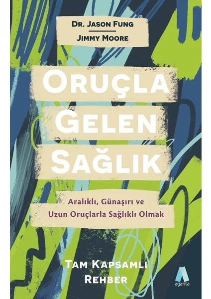 Oruçla Gelen Sağlık - Jason Fung; Jimmy Moore