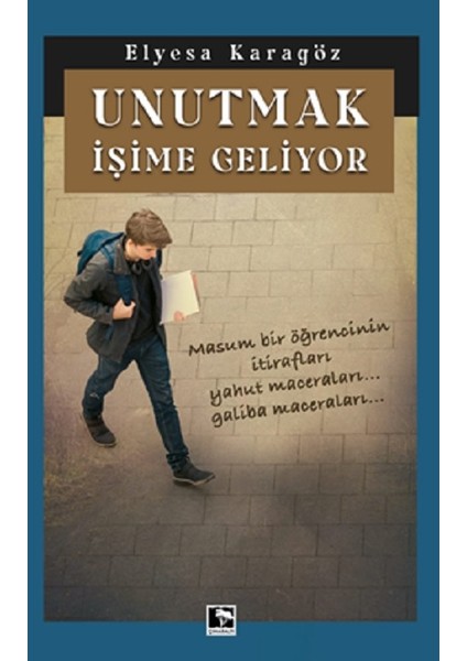 Unutmak İşime Geliyor - Elyesa Karagöz
