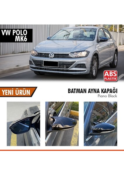 Volkswagen Polo 2018 Sonrası Mk6 Ayna Kapağı Batman Piano Black fiyatları
