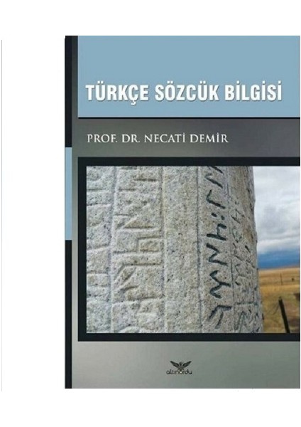 Türkçe Sözcük Bilgisi - Necati Demir