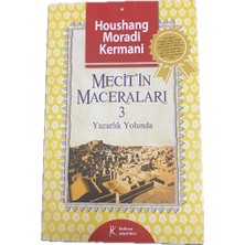 Mecit'in Maceraları 3 Yazarlık Yolunda-Houshang Moradi Kermani