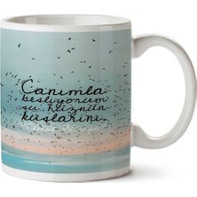 Cemal Süreya Canımla Besliyorum Şu Hüznün Kuşlarını Iki Tarafı Baskılı Kupa Bardak