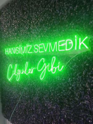 Sanec Hangimiz Sevmedik Çılgınlar Gibi Müslüm Gürses Neon LED Tabela