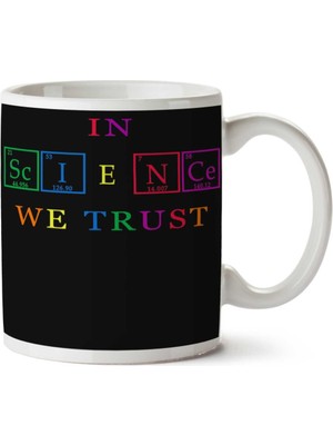 Art Hediye In Science We Trust Güvenilir Bilim Periyodik Cetvel Iki Tarafı Baskılı Kupa Bardak