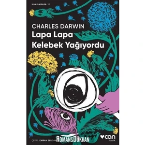 Lapa Lapa Kelebek Yağıyordu - Charles Darwin
