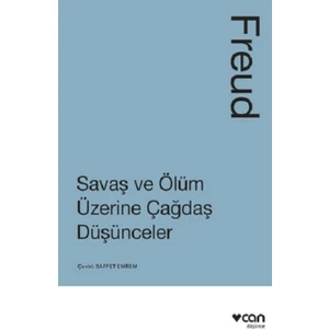 Savaş ve Ölüm Üzerine Çağdaş Düşünceler - Freud