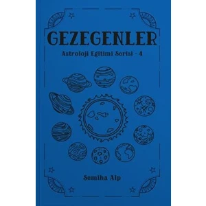 Gezegenler Astroloji Eğitimi Serisi 4 - Semiha Alp