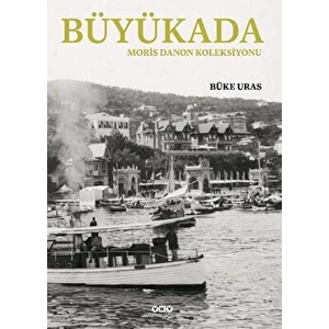 Büyükada - Moris Danon Koleksiyonu - Büke Uras