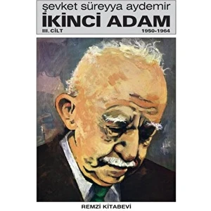 İkinci Adam (Cilt 3) - Şevket Süreyya Aydemir