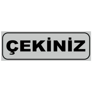 Duvar Hediyelik Itiniz Çekiniz Metal Yönlendirme Levhası Gri