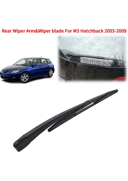 Mazda 3 Bk Hatchback 2003-2009 Için Arka Cam Silecek Lastiği ve Ön Cam Silecekleri Kolu (Yurt Dışından)
