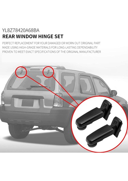 Arka Pencere Menteşesi Seti Bagaj Kapağı Cam Menteşeler Sol ve Sağ Ford Escape 2001 - 2007 Için Uygun YL8Z78420A68BA YL8Z78420A69BA (Yurt Dışından)