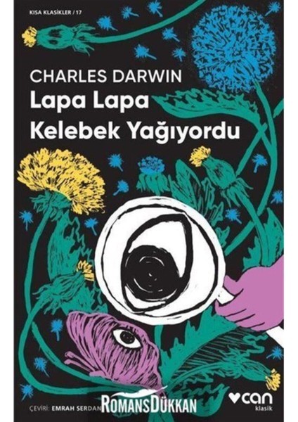 Lapa Lapa Kelebek Yağıyordu - Charles Darwin