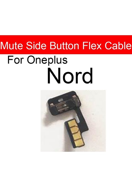 Ses Güç Sessiz Flex Kablo Oneplus 1+ Nord Nord N10 N100 N200 5g Açık Kapalı Güç Ses Anahtarı Yan Düğme Flex Şerit Parçaları (Yurt Dışından)