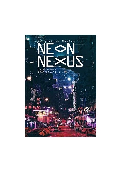 Neon Nexus Sayı 1