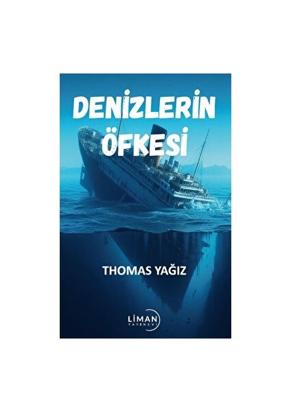 Denizlerin Öfkesi - Thomas Yağız