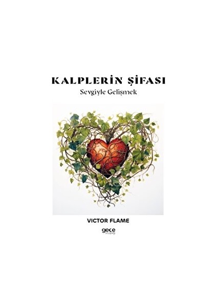 Kalplerin Şifası - Victor Flame