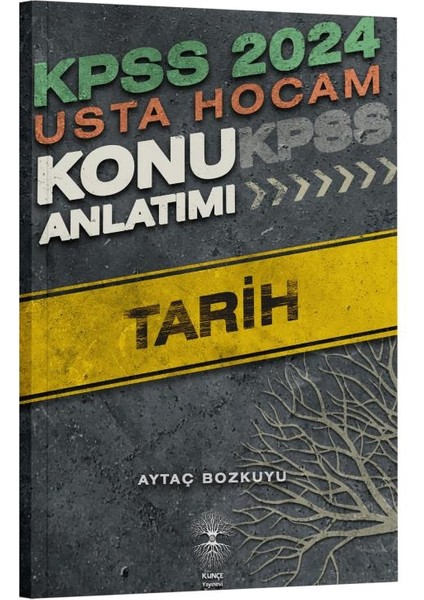 Künçe 2024 Kpss Tarih Usta Hocam Konu Anlatımı - Aytaç Bozkuyu Künçe Yayınevi