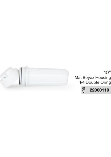 10” Mat Beyaz Housing 1/4'' Çift Contalı-22000110