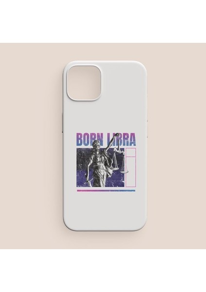 Born Libra Yazılı Terazi Burcu iPhone 13 Telefon Kılıfı
