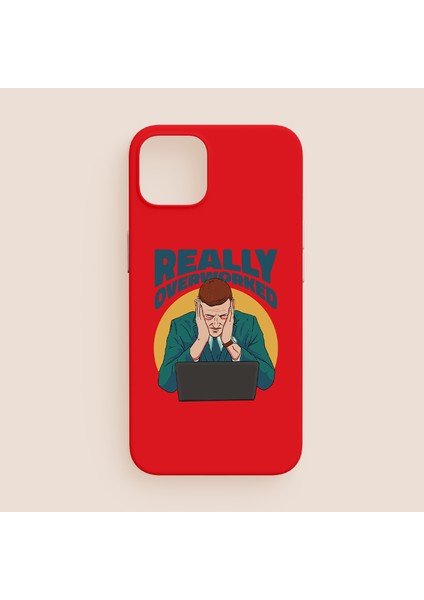 Really Overworked Yazılı iPhone 12 Telefon Kılıfı