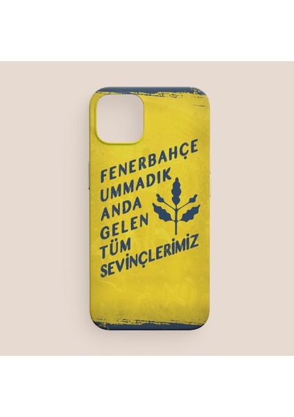 iPhone 11 Pro Fenerbahçe Sevincimiz Sözü Yazılı Telefon Kılıfı