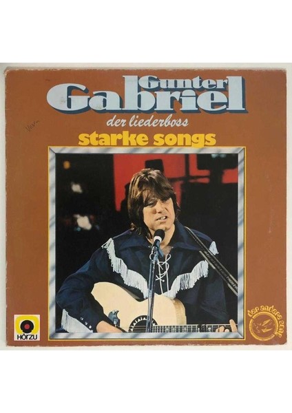 Gunter Gabriel Der Liederboss Starke Songs Lp Plak (Orjinal 1977 Alman Baskı)