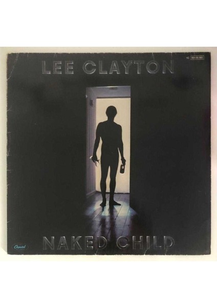 Lee Clayton Naked Child Lp Plak (Orjinal 1979 Alman Baskı)