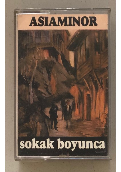 Asiaminor Sokak Boyunca Kaset