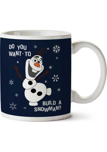 Do You Want To Olaf Frozen Iki Tarafı Baskılı Kupa Bardak