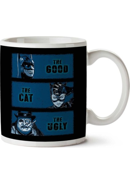 The Good The Cat And The Ugly Batman Iki Tarafı Baskılı Kupa Bardak