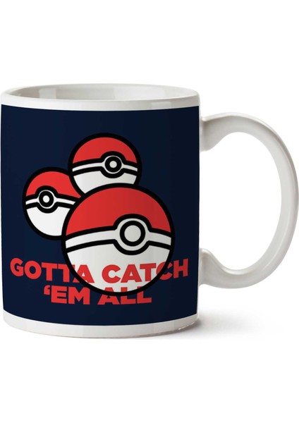 Pokemon Poke Balls Gotta Catch Em All Iki Tarafı Baskılı Kupa Bardak