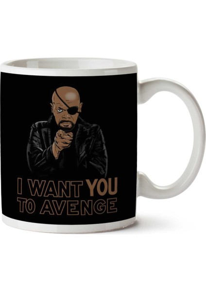 Uncle Fury I Want You To Avenge Avengers Iki Tarafı Baskılı Kupa Bardak