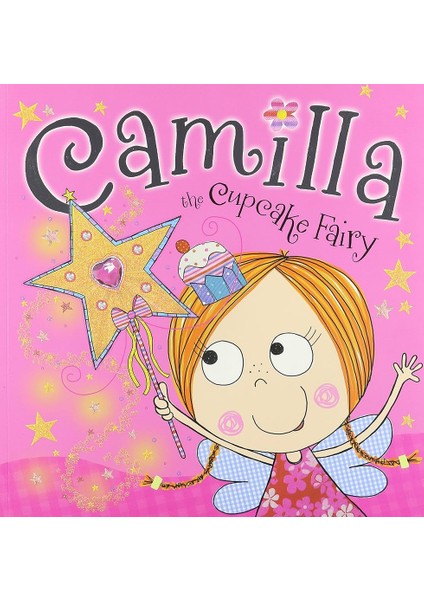 Camilla the Cupcake Fairy - Tim Bugbird