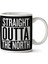 Straight Outta The North Game Of Thrones White Iki Tarafı Baskılı Kupa Bardak 1