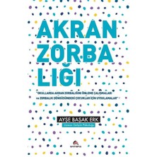 Akran Zorbalığını Önleme ve Farkındalık Etkinlikleri - Akran Zorbalığı - Ayşe Başak Erk