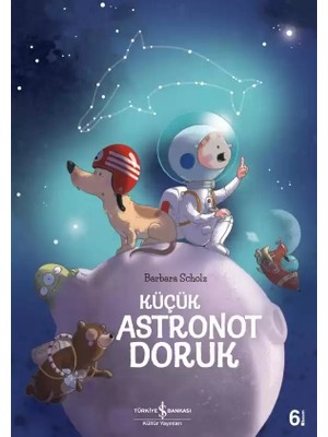 Küçük Astronot Doruk  - Barbara Scholz