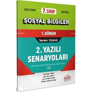 Editör Yayınları 7. Sınıf Sosyal Bilgiler 1. Dönem Ortak Sınavı 2. Yazılı Senaryoları Tamamı Çözümlü